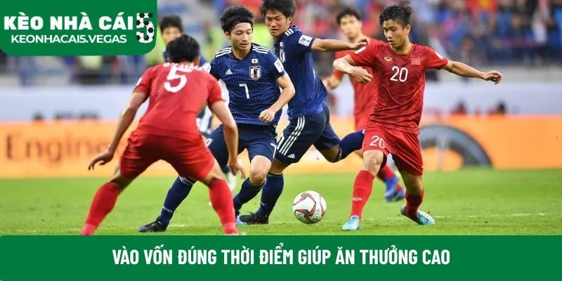 Vào vốn đúng thời điểm giúp ăn thưởng cao